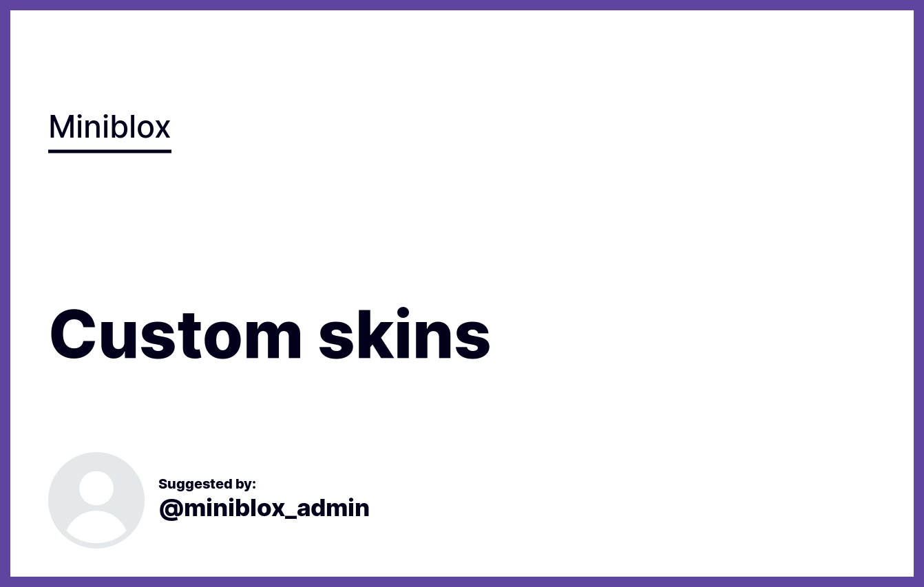 Custom skins | Feature | Miniblox