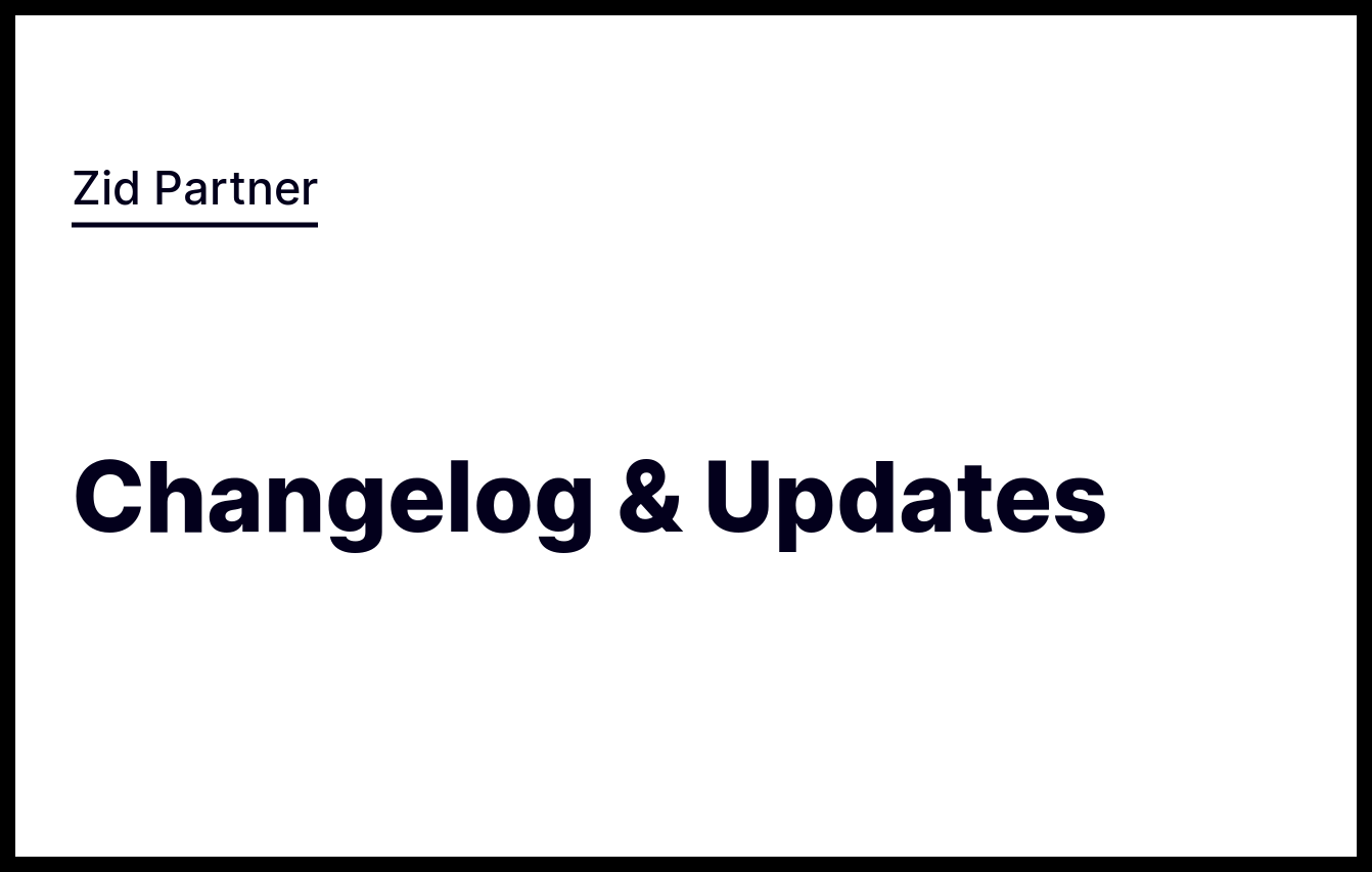 Changelog And Updates Zid Partner